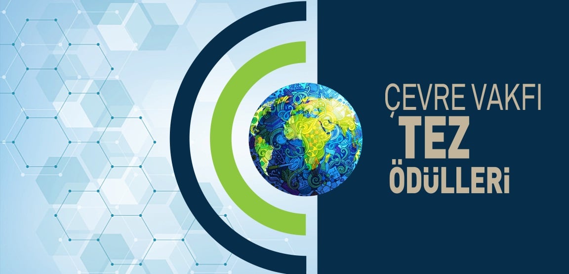 Çevre alanındaki en başarılı doktora tezleri ödüllendirilecek