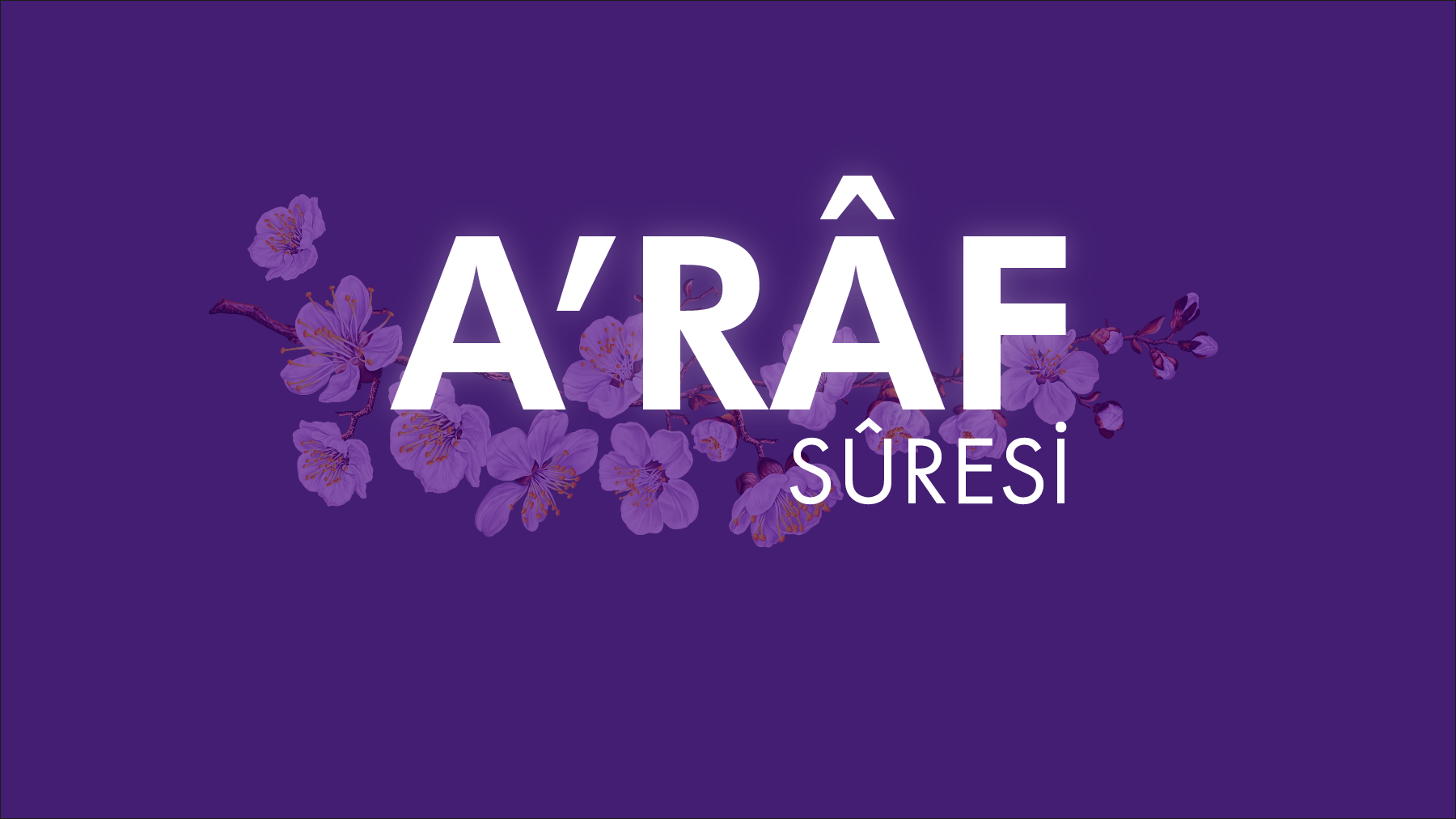 A'raf Suresinde hangi konular yer almakta?